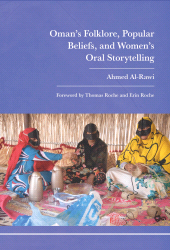 E-book, Oman's Folklore, Popular Beliefs, and Women's Oral Storytelling, Bloomsbury Libraries Unlimited