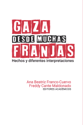 E-book, Gaza desde muchas franjas : hechos y diferentes interpretaciones, Editorial Universidad del Rosario