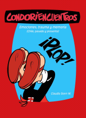 E-book, Condoriencuentros : Emociones, trauma y memoria (Chile, pasado y presente), Editorial Universidad del Rosario