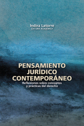 E-book, Pensamiento jurídico contemporáneo : Reflexiones sobre conceptos y prácticas del derecho, Editorial Universidad del Rosario