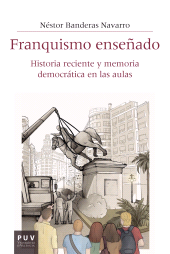 eBook, Franquismo enseñado : Historia reciente y memoria democrática en las aulas, Universitat de València