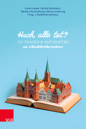 E-book, Huch, alle tot? 101 Fragen und Antworten zu "Buddenbrooks", Vandenhoeck & Ruprecht