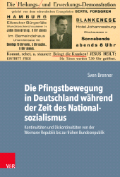 E-book, Die Pfingstbewegung in Deutschland während der Zeit des Nationalsozialismus : Kontinuitäten und Diskontinuitäten von der Weimarer Republik bis zur frühen Bundesrepublik, Vandenhoeck & Ruprecht