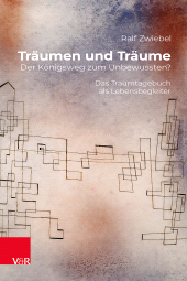 E-book, Träumen und Träume: Der Königsweg zum Unbewussten? : Das Traumtagebuch als Lebensbegleiter, Vandenhoeck & Ruprecht