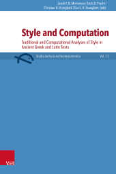 E-book, Style and Computation : Traditional and Computational Analyses of Style in Ancient Greek Texts, Vandenhoeck & Ruprecht
