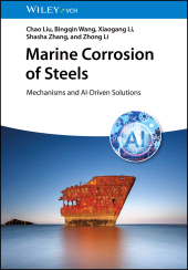 E-book, Marine Corrosion of Steels : Mechanisms and AI-Driven Solutions, Wiley-VCH