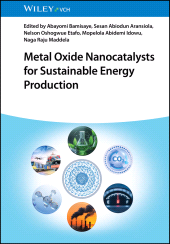 E-book, Metal Oxide Nanocatalysts for Sustainable Energy Production, Wiley-VCH