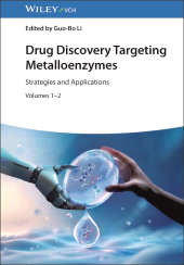 E-book, Drug Discovery Targeting Metalloenzymes : Strategies and Applications, Wiley-VCH