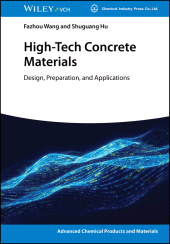 E-book, High-Tech Concrete Materials : Design, Preparation, and Applications, Wiley-VCH