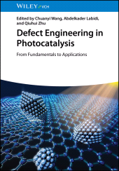 E-book, Defect Engineering in Photocatalysis : From Fundamentals to Applications, Wiley-VCH