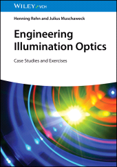 E-book, Engineering Illumination Optics : Case Studies and Exercises, Wiley-VCH