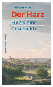 E-book, Der Harz : Eine kleine Geschichte, Verlag Friedrich Pustet