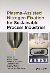 E-book, Plasma-Assisted Nitrogen Fixation for Sustainable Process Industries, John Wiley & Sons
