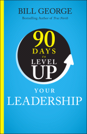 E-book, 90 Days to Level Up Your Leadership, John Wiley & Sons
