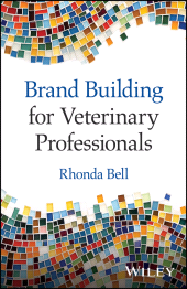 E-book, Brand Building for Veterinary Professionals, John Wiley & Sons