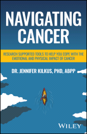 E-book, Navigating Cancer : Research Supported Tools to Help You Cope with the Emotional and Physical Impact of Cancer, John Wiley & Sons