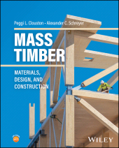 E-book, Mass Timber : Materials, Design, and Construction, John Wiley & Sons