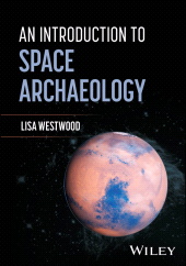 E-book, An Introduction to Space Archaeology, John Wiley & Sons