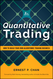 eBook, Quantitative Trading : How to Build Your Own Algorithmic Trading Business, Revised Edition, John Wiley & Sons