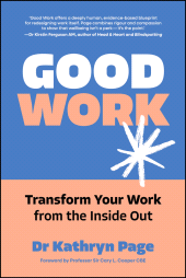 eBook, Good Work : Transform your Work from the Inside Out, John Wiley & Sons