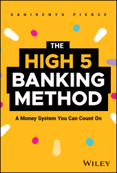 E-book, The High-5 Banking Method : A Money System You Can Count On, John Wiley & Sons