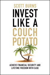 eBook, Invest Like a Couch Potato : Achieve Financial Security and Lifetime Freedom with Ease, John Wiley & Sons