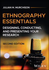 E-book, Ethnography Essentials : Designing, Conducting, and Presenting Your Research, John Wiley & Sons