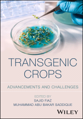 E-book, Transgenic Crops : Advancements and Challenges, John Wiley & Sons