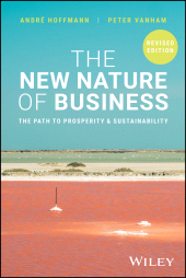 eBook, The New Nature of Business : The Path to Prosperity and Sustainability, Revised Edition, John Wiley & Sons