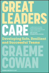 E-book, Great Leaders Care : Developing Safe, Resilient and Successful Teams, John Wiley & Sons