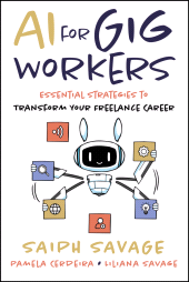 eBook, AI for Gig Workers : Essential Strategies to Transform Your Freelance Career, John Wiley & Sons