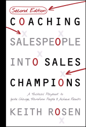eBook, Coaching Salespeople Into Sales Champions : A Tactical Playbook to Ignite Change, Transform People, and Achieve Results, John Wiley & Sons