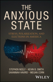 E-book, The Anxious State : Stress, Polarization, and Elections in America, John Wiley & Sons
