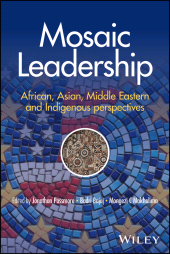E-book, Mosaic Leadership : African, Asian, Middle Eastern and Indigenous Perspectives, John Wiley & Sons
