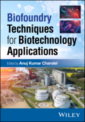 E-book, Biofoundry Techniques for Biotechnology Applications, John Wiley & Sons