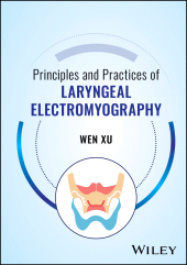 eBook, Principles and Practices of Laryngeal Electromyography, John Wiley & Sons