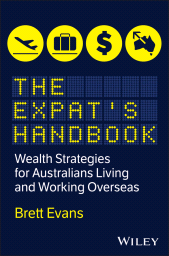 E-book, The Expat's Handbook : Wealth Strategies for Australians Living and Working Overseas, John Wiley & Sons