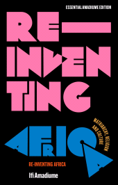 E-book, Re-Inventing Africa : Matriarchy, Religion and Culture, Zed Books