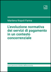 eBook, L'evoluzione normativa dei servizi di pagamento in un contesto concorrenziale, TAB edizioni