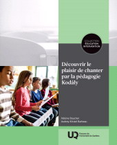 E-book, Découvrir le plaisir de chanter par la pédagogie Kodály, Presses de l'Université du Québec